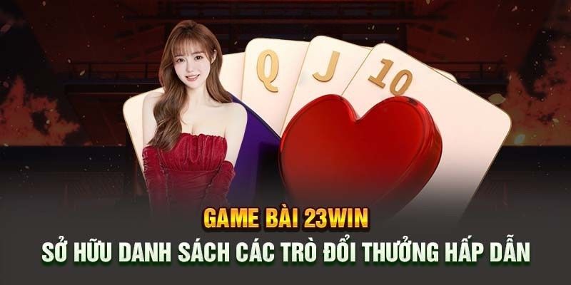 Game bài sâm lốc mới lạ tại sảnh cược nhà cái