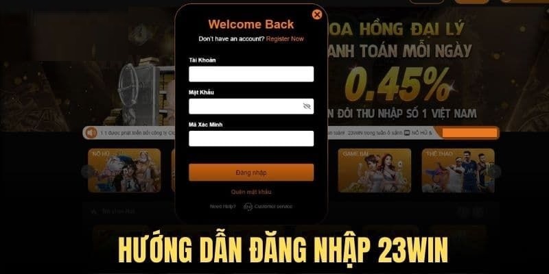 Cung cấp các thông tin để đăng nhập 23WIN siêu nhanh